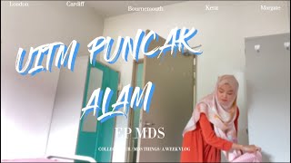 First week at UITM Puncak Alam | Mds vlog✨College room tour✨