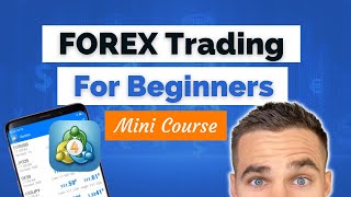 Forex Trading For Beginners 2021 (Mini Course) Forex Trading For Beginners 2021 (Mini Course)