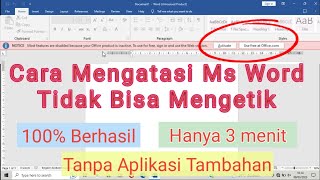 cara mengatasi word most features are disabled | word tidak bisa diketik