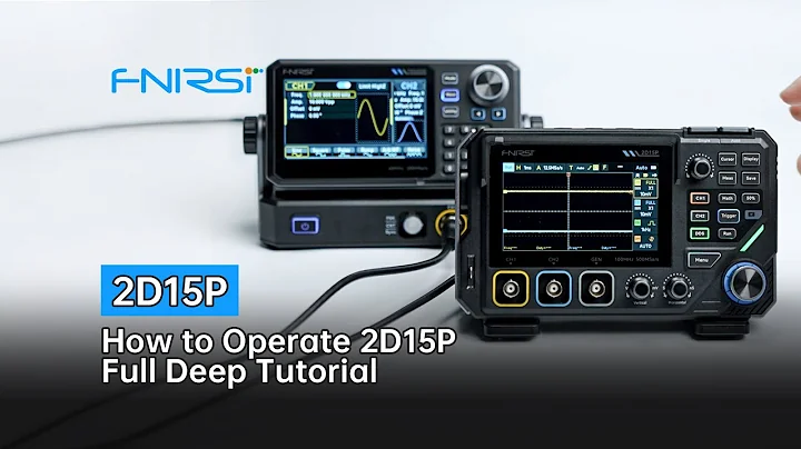 FNIRSI 2D15P Touch Screen 2CH 100MHz Digital Oscilloscope + Multimeter + DDS | Full Deep Tutorial