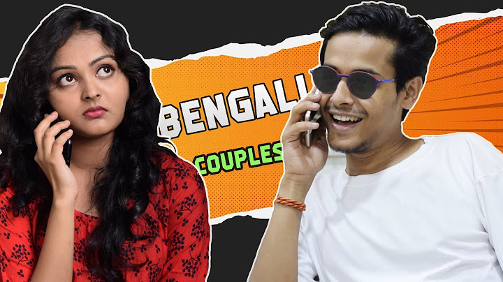 Types of Bengali Couples | The Bong Guy