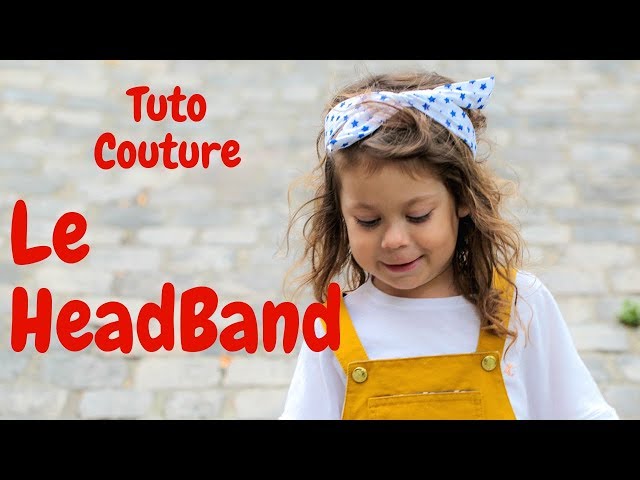 Tutoriel Bandeau (pour filles de 4-10 ans)