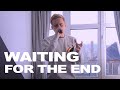 Linkin Park - Waiting For The End cover