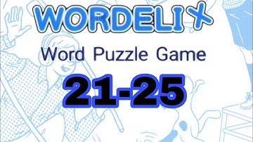 WORDELIX Word Puzzle Game 21 22 23 24 25