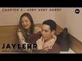 Chapter 2 : Very Very Sorry l JAYLERR PASSION + PATIENCE THE DOCUMENTARY  | NADAO MUSIC