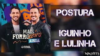POSTURA - Iguinho e Lulinha (Áudio Oficial)