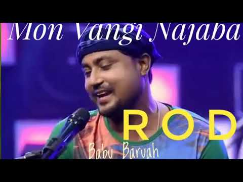 MON VANGI NAJABA BABU BARUAH OLD SONG