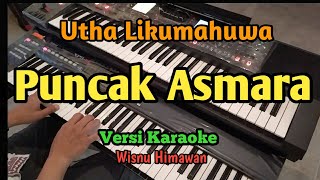 Karaoke Utha Likumahuwa - Puncak Asmara | Wisnu Himawan