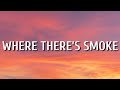 Chase Matthew - Where There’s Smoke (Lyrics)