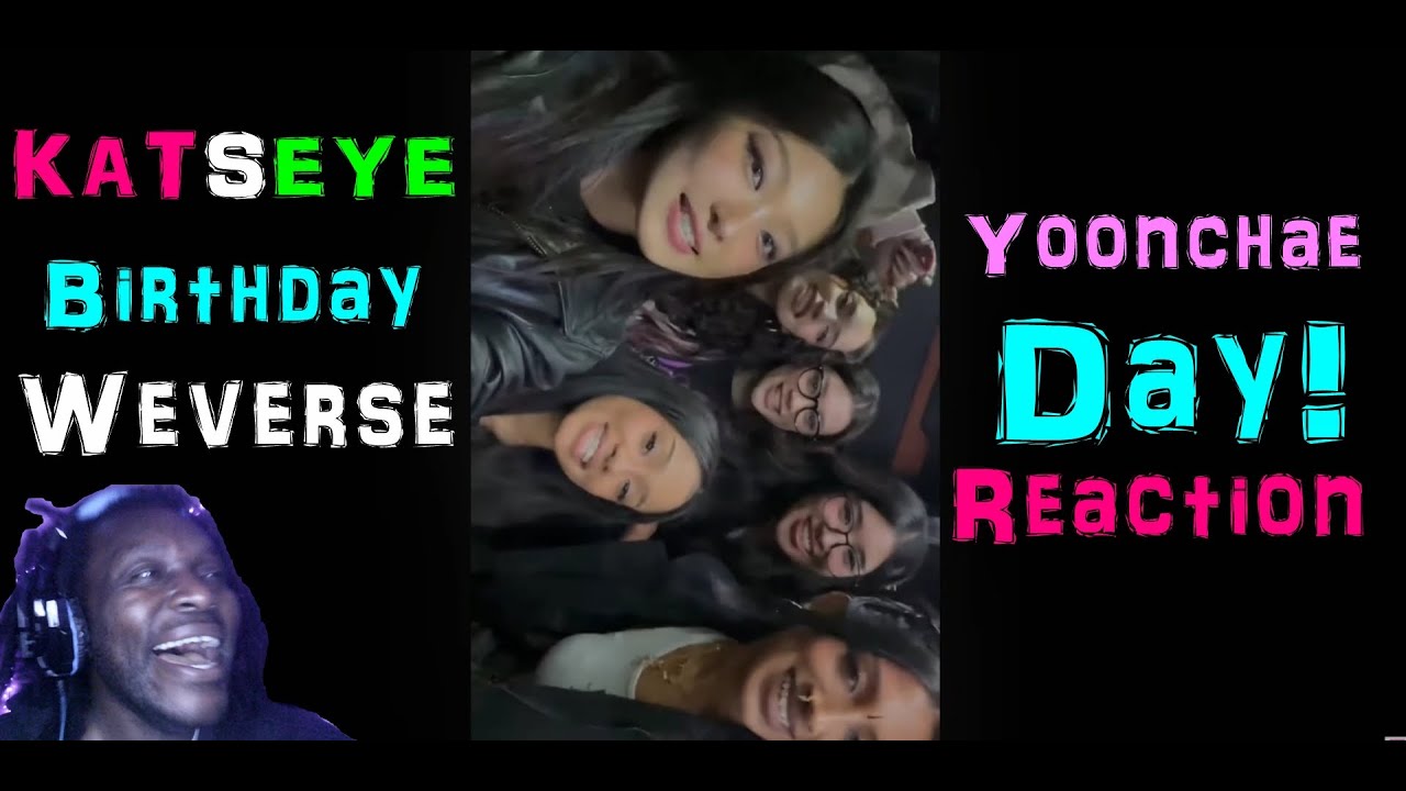 HAPPY YOONCHAE DAY!! 🎉 KATSEYE Weverse Live (ALL SUB) Reaction 💕🥳