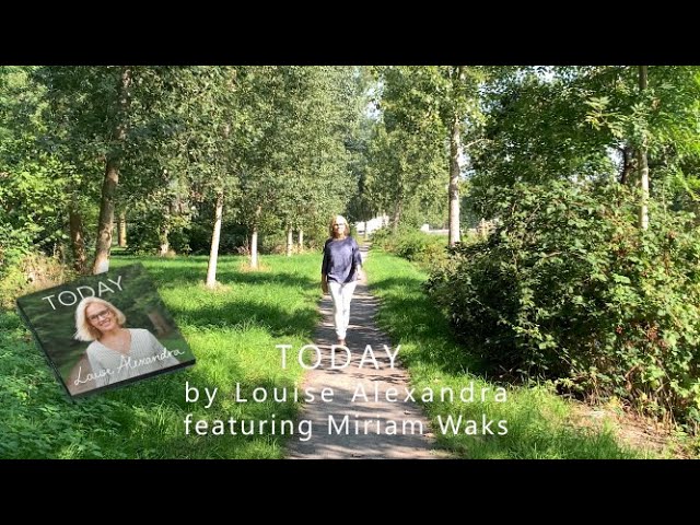 "Today" (Music Video) by Louise Alexandra