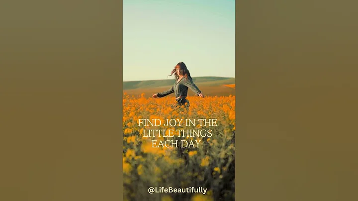 Finding Joy in the Little Things Every Day | Inspirational Moments