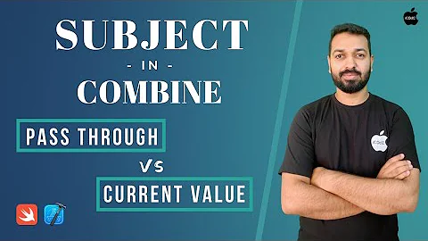 Subject in Combine | PassthroughSubject | CurrentValueSubject | Swift