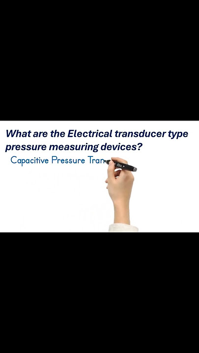 Electrical Transducer Types Pressure Sensor