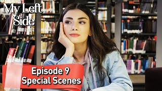 Episode 9 Special Scenes 📢📢- Sol Yanım | My Left Side