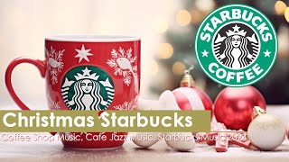 Christmas Is Coming ?The Best Instrumental Christmas Music Playlist ? Starbucks Christmas Jazz Music