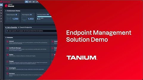 Tanium Solution Demo: Endpoint Management