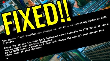 💻 FIXED!!  The system found unauthorized changes on the firmware, operating system, or UEFI drivers.