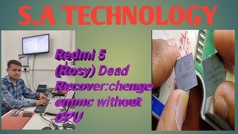 Redmi 5 (Rosy) Dead Recover: chenge emmc without CPU