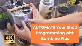 How to PROGRAM Your Espresso Shot? Is it ACCURATE? | Breville Bambino Plus
