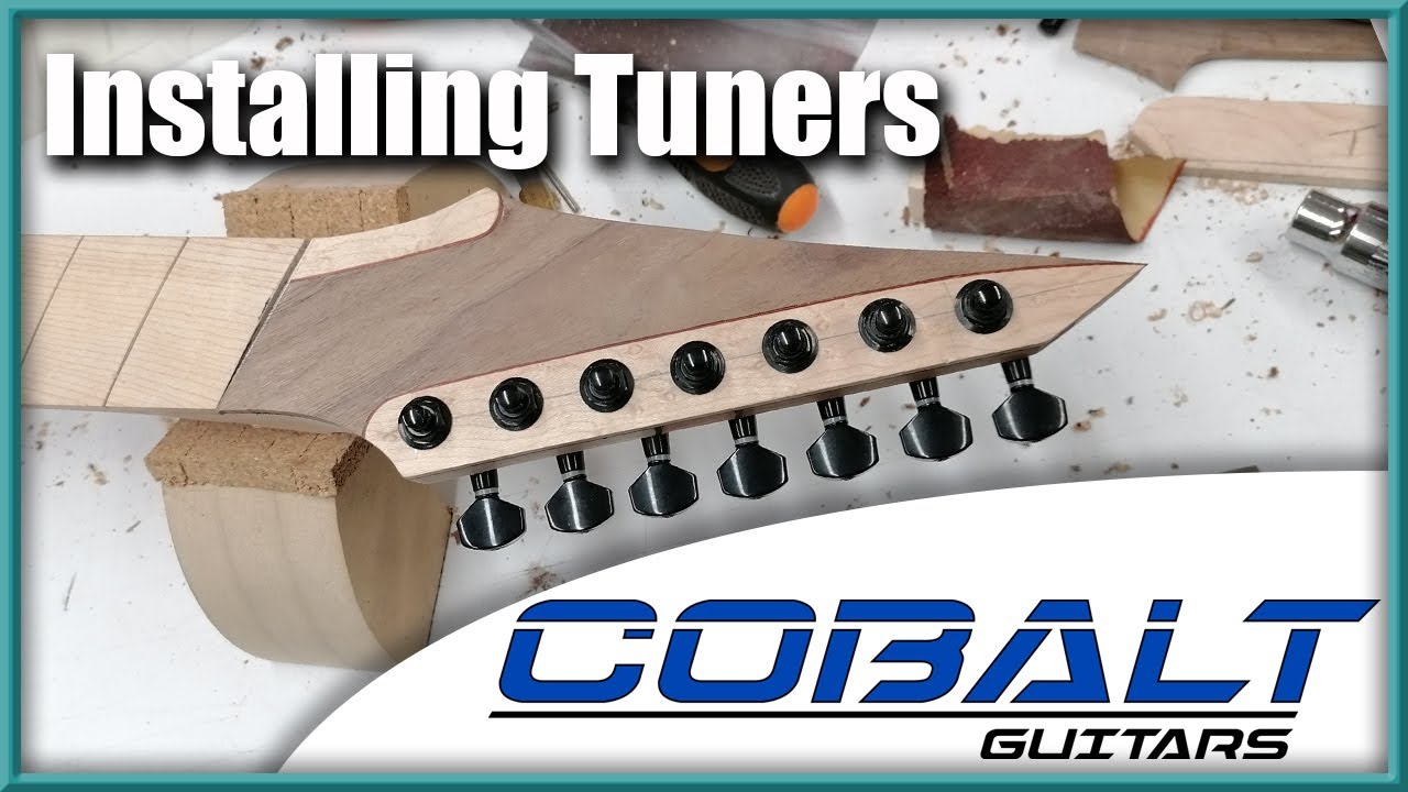 Cobalt Guitars Installing Tuners and Nut YouTube