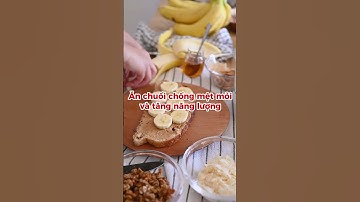 7 lợi ích sức khỏe tuyệt vời khi ăn chuối mỗi ngày - Ds Đại Minh #dsdaiminh #shorts #eatclean #chuối