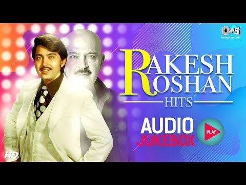 rakesh-roshan-hits-audio-jukebox-|-bollywood-non-stop-hits-|-karan-arjun-|-koyla-|-khel-|-bahurani