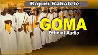 Goma - Bajuni Rahatele (  Audio)