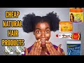 CHEAP NATURAL HAIR PRODUCTS TO GROW LONG NATURAL HAIR #NIGERIANYOUTUBER #NATURALHAIR