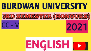 ●B.A Burdwan University Sem-III || English Honours 2021| CC-5 Question
