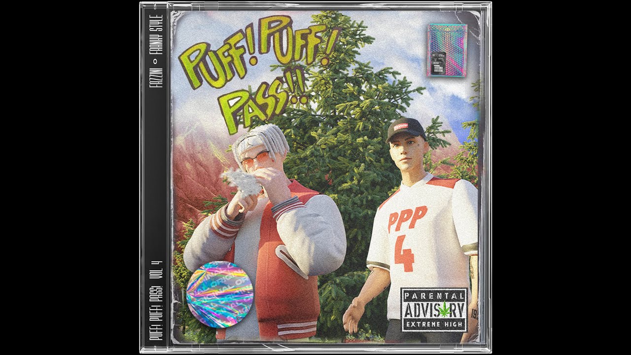 Fazzini & Franky - Puff Puff Pass Vol. 4 [EP] 