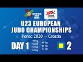 Day 1 - Tatami 2: Judo U23 European Championships Porec 2020