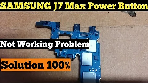 Samsung J7 Max Power Button Not Working Problem | Solution |