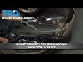 How to Replace Grille  Molding 2004-2008 Acura TL