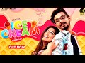 Ice cream  maahi  himanshi saxena  rahul goswami  new haryanvi songs haryanavi 2022