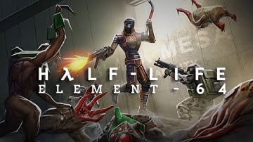 Half-Life Element - 64 (DEMO)