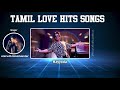 90s to 2k kids songs   tamil love songs  melodify hub