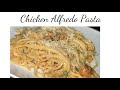 CHICKEN ALFREDO PASTA