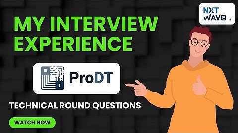 NxtWave CCBP 4.0 Student Insights | Prodt Consulting Services Interview Experience | 2024 Must Watch