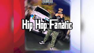 Hip Hop Fanatic (OFFICIAL AUDIO)