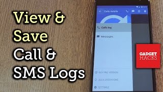 Save Call & SMS Logs on Android Without Root [How-To] screenshot 1