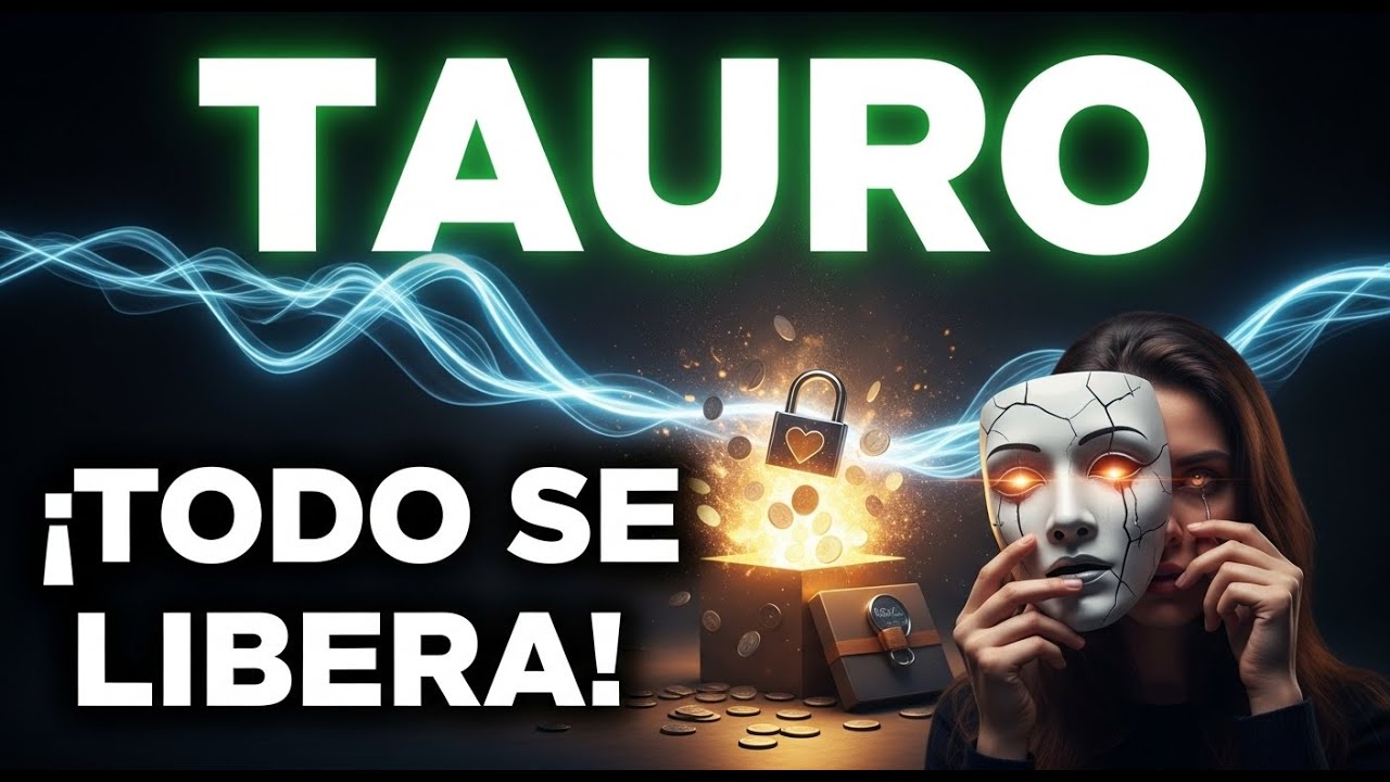 ♉ TAURO: TE DESEA 💅 CAE UNA MÁSCARA 🎭 UN DINERO BLOQUEADO SE MUEVE - OCTUBRE 2025