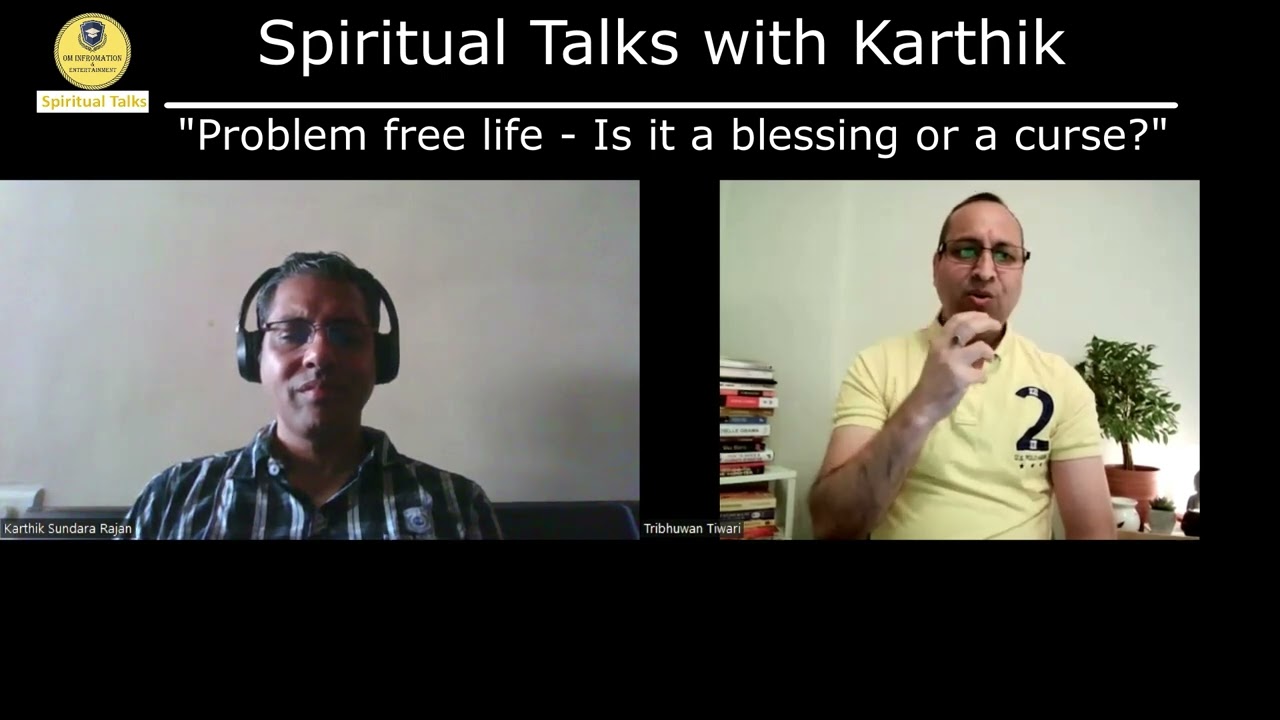 Spiritual Talks - Topic -"Problem free life"