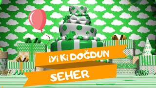 İyi ki doğdun SEHER | Karadeniz Versiyon Resimi