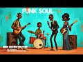Retro Soul Funk Lounge ✨ Endless Grooves for Cafe Nights & Relaxing Hours