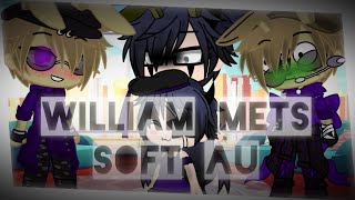 || William Afton meets Soft AU | Gacha Club | Part 1 | zEmoKill ||