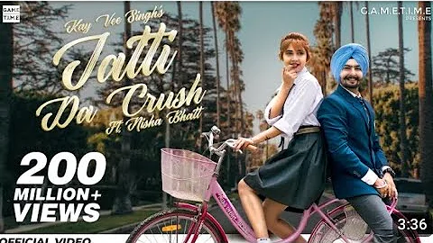 Jatti Da Crush | Kay Vee Singh | NishaBhatt | Gametime | Cheetah | Punjabisongs 2019