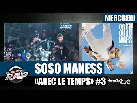 Youtube: Planète Rap – Soso Maness « Avec le temps » avec PLK, Dinos, Peligrosso, Momsii, 2LF… #Mercredi