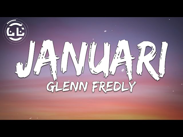 Glenn Fredly - Januari (Lyrics) class=