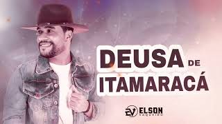 Video thumbnail of "ELSON VAQUEIRO - DEUSA DE ITAMARACÁ"